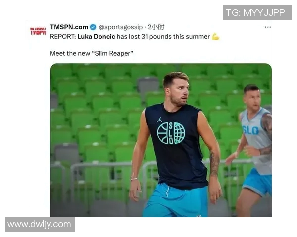 卢卡东契奇如何凭天赋与努力重塑NBA格局的传奇之路